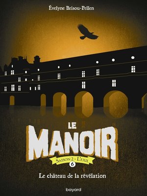 cover image of Le manoir saison 2, Tome 06